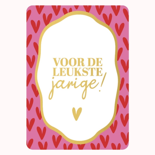Wenskaart "Voor de leukste jarige!"