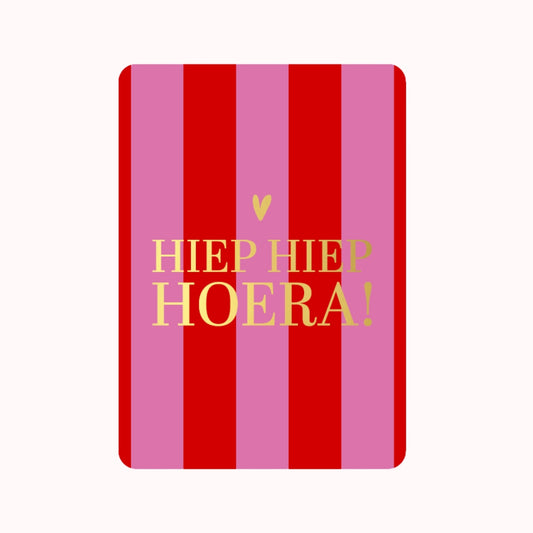 Wenskaart "Hiep hiep hoera!"